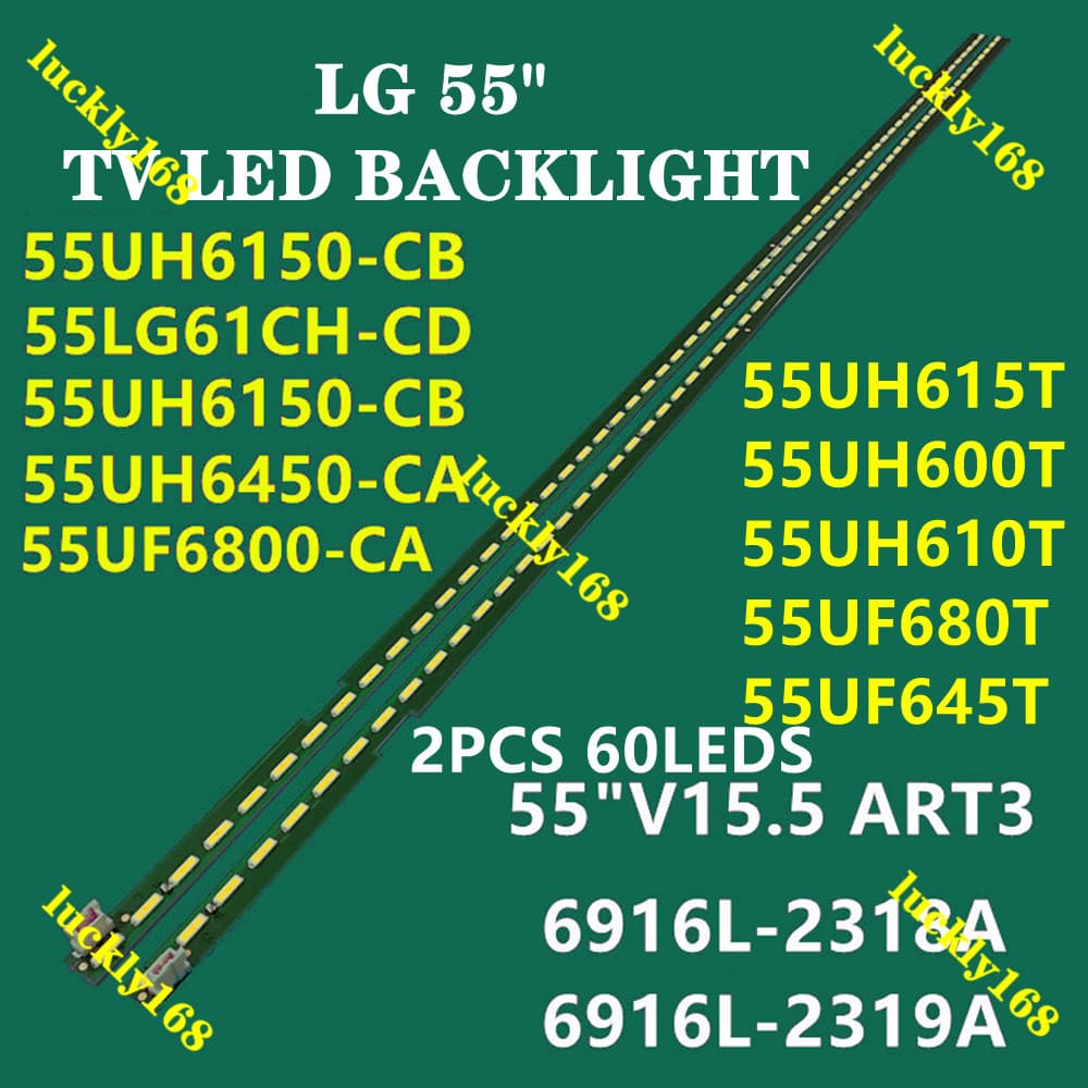 2PCS LG TV Blacklight tube 55UH615T 55UH600T 55UH610T 55UF680T 55UF645T (ซ้าย+ขวา 60+60 ต่อแถว 2 เส้น)