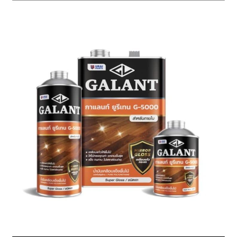 GALANT Urethane for Interior No. G-5000 (กาแลนท์ยูรีเทน สำหรับภายใน เบอร์ G-5000) ขนาด 0.46, 0.875ลิตร